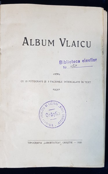 ALBUM VLAICU CU 23 FOTOGRAFII SI 5 FACSIMILE  INTERCALATE IN TEXT - ORASTIE, 1920