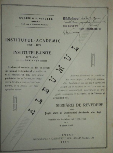 ALBUMUL SERBARII DE  REVEDERE DINTRE FOSTII ELEVI AI INSTITUTULUI ACADEMIC DIN IASI, BUZAU, 1914