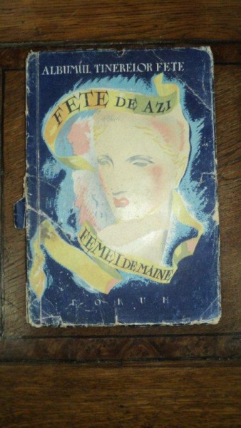 Albumul tinerelor fete, Bucuresti 1947