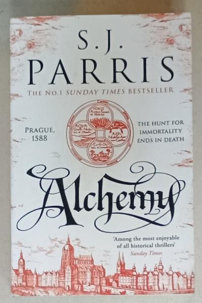 ALCHEMY by S.J. PARRIS , 2024, PREZINTA HALOURI DE APA *