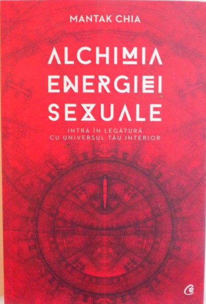 ALCHIMIA ENERGIEI SEXUALE de MANTAK CHIA, 2016
