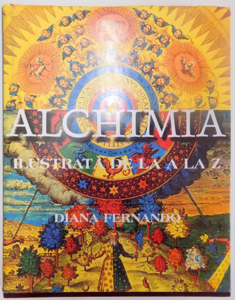ALCHIMIA ILUSTRATA DE LA A LA Z de DIANA FERNANDO , 1999
