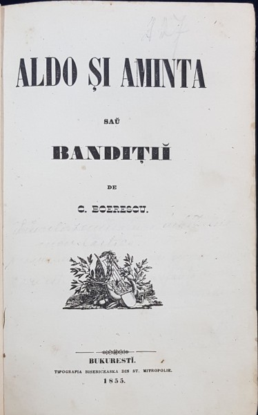 ALDO SI AMINTA SAU BANDITII de C. BOERESCU - BUCURESTI, 1855 *DEDICATIE