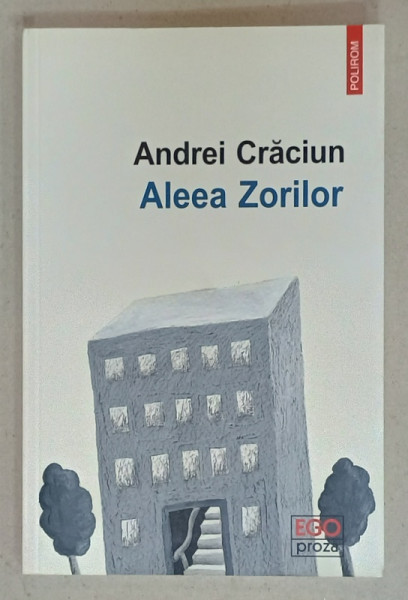 ALEEA ZORILOR de ANDREI CRACIUN , 2017