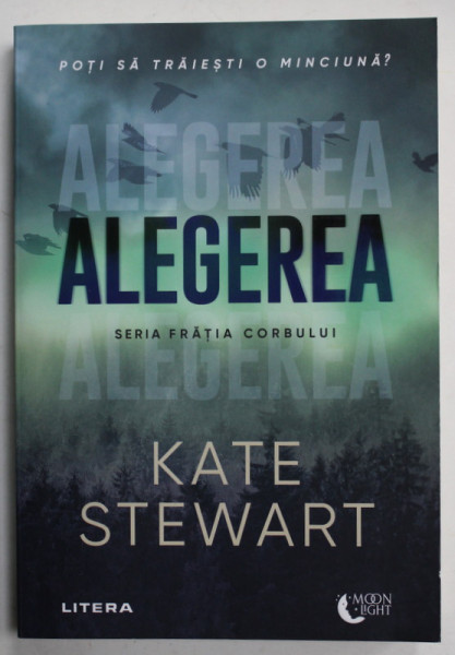 ALEGEREA de KATE STEWART , SERIA ' FRATIA CORBULUI ' , 2023