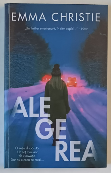 ALEGEREA , roman de EMMA CHRISTIE , 2022 *MICI DEFECTE
