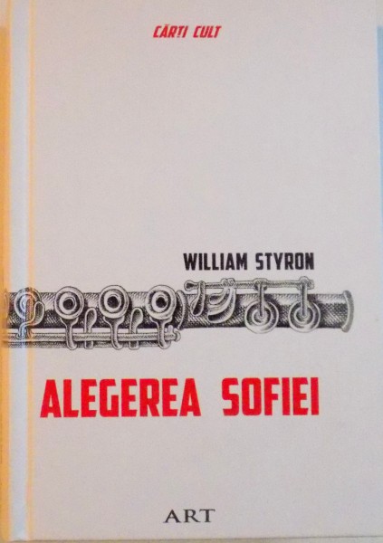 ALEGEREA SOFIEI de WILLIAM STYRON, 2014