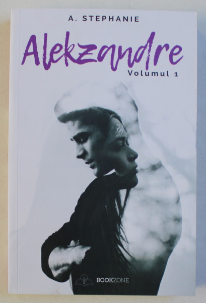 ALEKZANDRE de A. STEPHANIE , VOLUMUL I , 2019