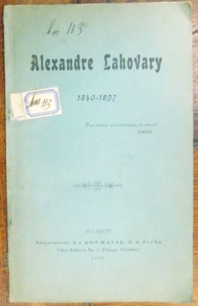 ALEXANDRE LAHOVARY , 1840-1897 , 1899