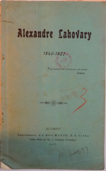 ALEXANDRE LAHOVARY (1840 - 1897), 1899