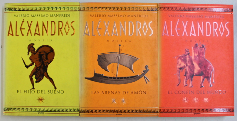 ALEXANDROS - NOVELLA de VALERIO MASSIMO MENFREDI , VOL. I - III , 1999