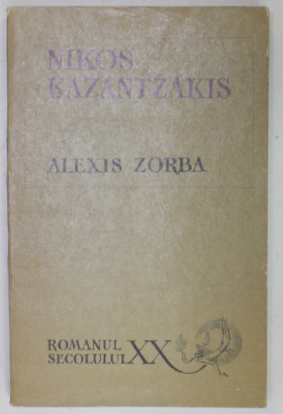 ALEXIS ZORBA de NIKOS KAZANTZAKIS , 1969
