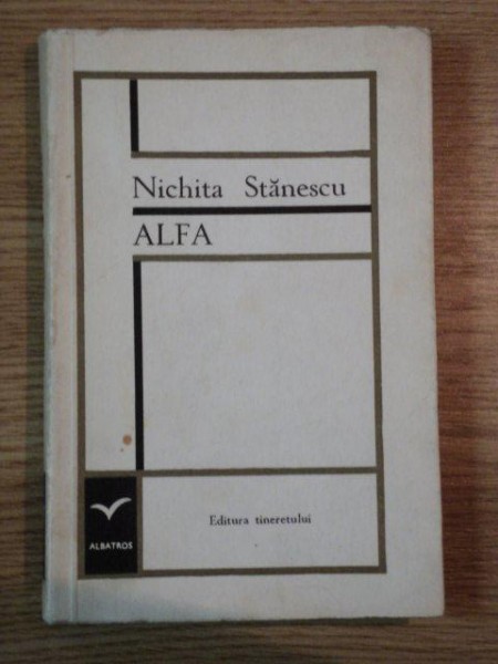 ALFA de NICHITA STANESCU , 1967