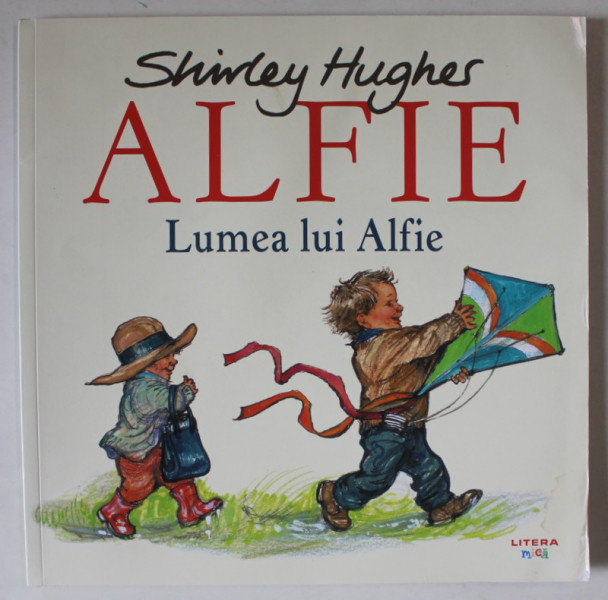 ALFIE , LUMEA LUI ALFIE de SHIRLEY HUGHES , 2024