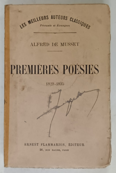 ALFRED DE MUSSET , PREMIERS POESIES 1829 - 1835 , APARUTA 1930 , COTOR LIPIT CU SCOTCH