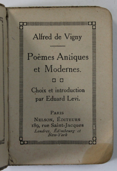 ALFRED DE VIGNY , POEMES ANTIQUES ET MODERNES , EDITIE DE SFARSIT DE SECOL XIX , CARTE DE FORMAT REDUS