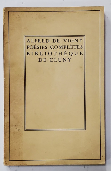 ALFRED DE VIGNY , POESIES COMPLETES ,  1958
