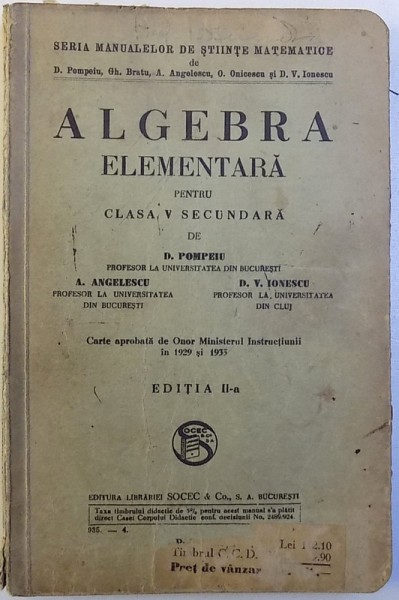 ALGEBRA ELEMENTARA PENTRU CLASA V SECUNDARA de D. POMPEIU ..D. V. IONESCU , 1935