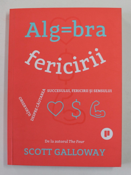 ALGEBRA FERICIRII de  SCOTT GALLOWAY , 2019