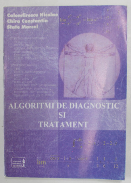 ALGORITMI DE DIAGNOSTIC SI TRATAMENT de CALOMFIRESCU NICOLAE ...STATE MARCEL , 1999