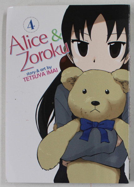 ALICE and ZOROKU, No .4  by TETSUYA IMAI , 2018 , PREZINTA URME DE INDOIRE , BENZI DESENATE