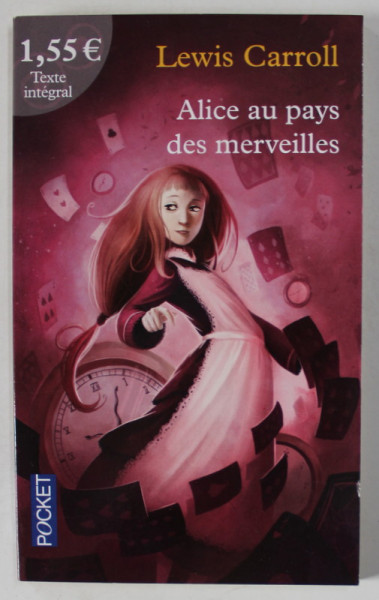 ALICE AU PAYS DES MERVEILLES par LEWIS CARROLL , 2010