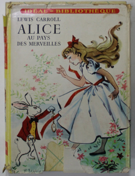 ALICE AU PAYS DES MERVEILLES par LEWIS CARROLL , illustrations de MICHEL GERARD , 1955