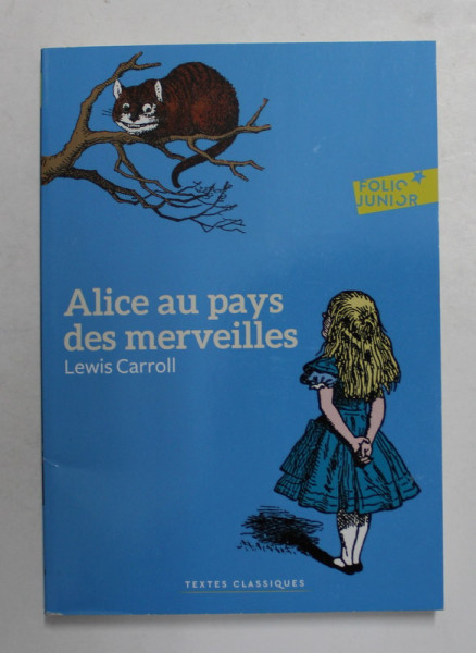 ALICE AU PAYS DES MERVEILLES par LEWIS CARROLL , , illustrations de SIR JOHN TENNIEL , 2015