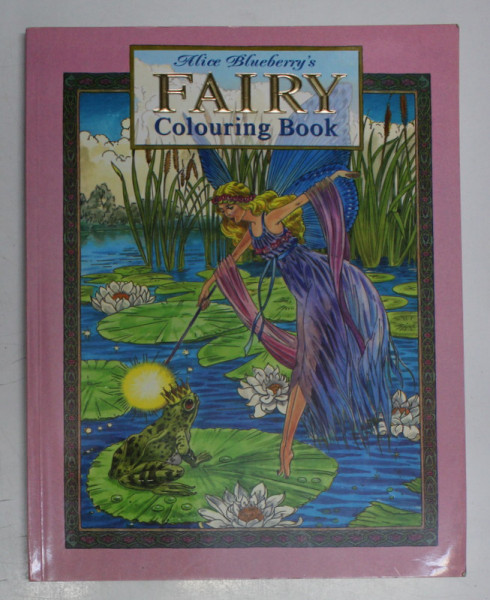 ALICE BLUEBERRY 'S FAIRY COLOURING BOOK , 2005