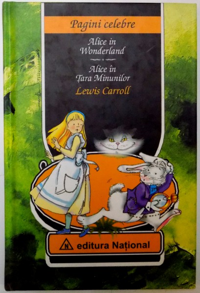 ALICE IN TARA MINUNILOR  de LEWIS CARROLL , 2003