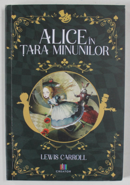 ALICE IN TARA MINUNILOR de LEWIS CARROLL , 2024