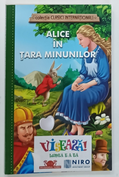 ALICE IN TARA MINUNILOR , dupa un roman de LEWIS CARROLL , 2019