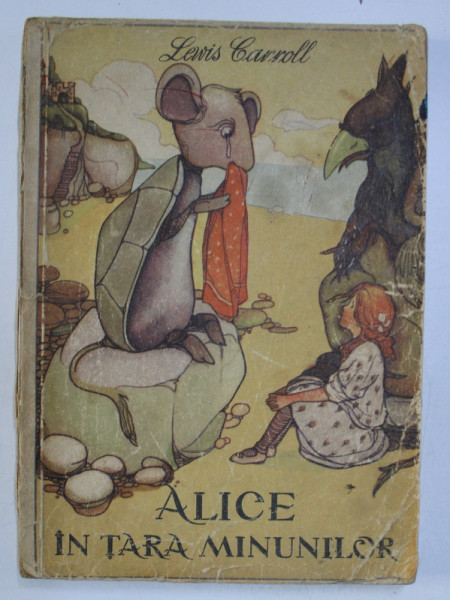 ALICE IN TARA MINUNILOR , ILUSTRATII de MABEL LUCIE ATTWELL ,1958