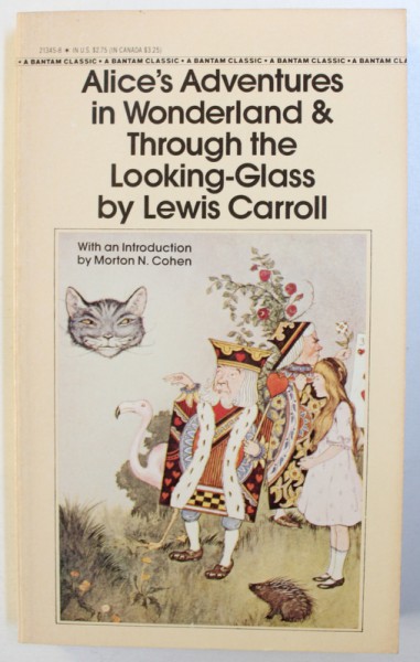 ALICE ' S ADVENTURES IN WONDERLAND & THROUGH THE LOOKING  - GLASS by LEWIS CARROLL , 1981