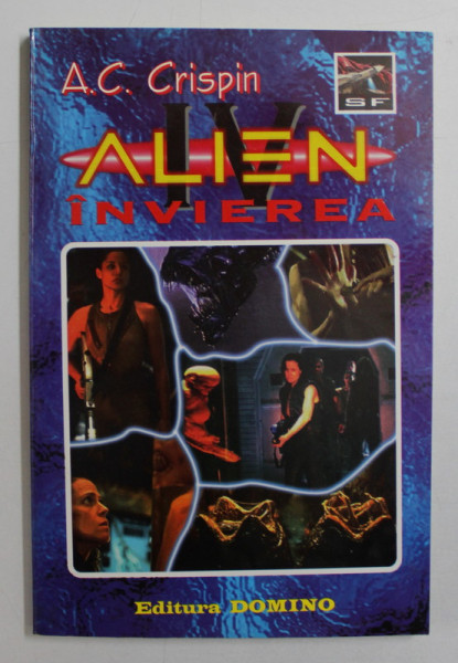 ALIEN - INVIEREA de A. C. CRISPIN