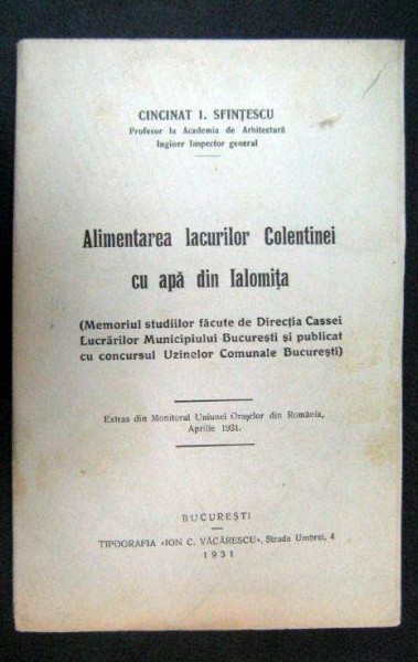 Alimentarea lacurilor Colentinei cu apa din Ialomita Cincinat Sfintescu