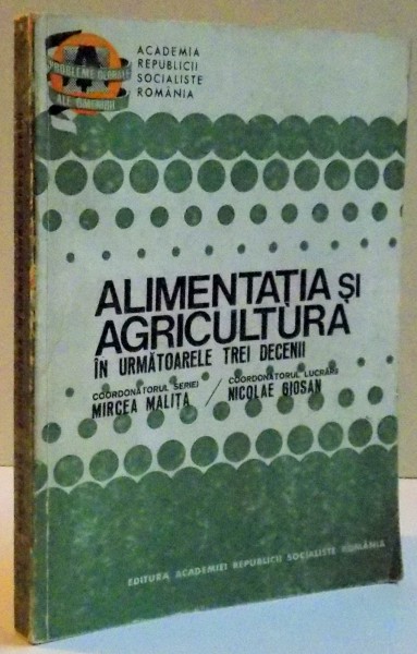 ALIMENTATIA SI AGRICULTURA IN URMATOARELE TREI DECENII , 1979