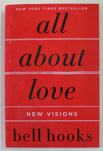 ALL ABOUT LOVE by BELL HOOKS , 2000