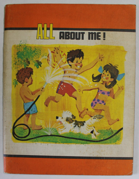 ALL ABOUT ME ! LEVEL FOUR , GINN INTEGRATED LANGUAGE PROGRAM by BERNADETTE BOUCHARD ...CAROL ROTH , 1969