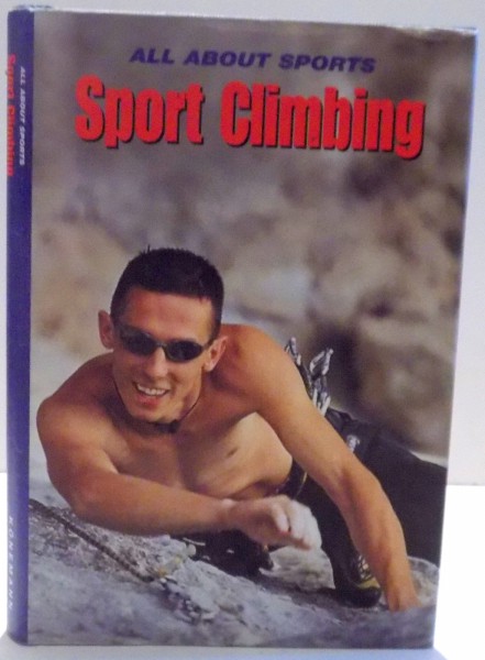 ALL ABOUT SPORTS, SPORT CLIMBING by FEDERICA BALTERI , 2001