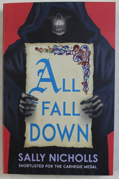 ALL FALL DOWN by SALLY NICHOLLS , 2019