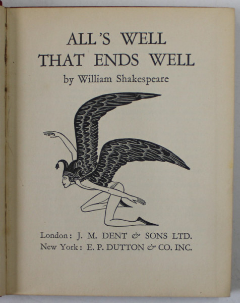 ALL ' S WELL THAT ENDS WELL  by WILLIAM SHAKESPEARE , with engravings by ERIC GILL , 1935