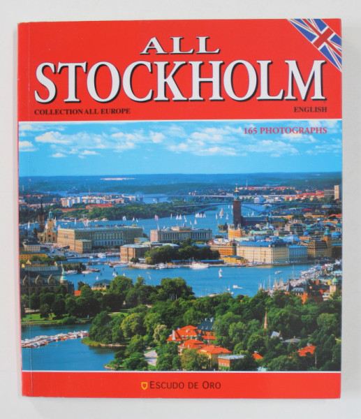 ALL STOCKHOLM - 165 PHOTOGRAPHS , by JUDITH SAMPOGNARO , 2009