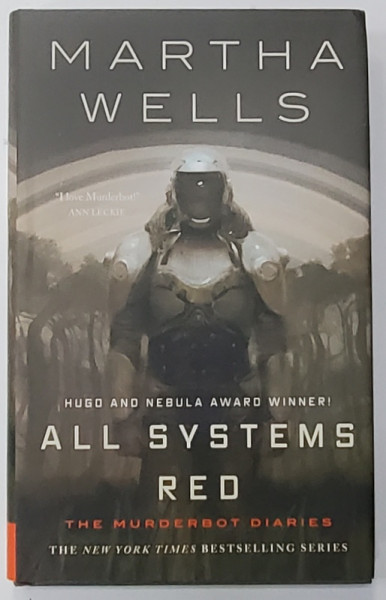 ALL SYSTEMS RED - THE MURDERBOT DIARIES by MARTHA WELLS , 2019