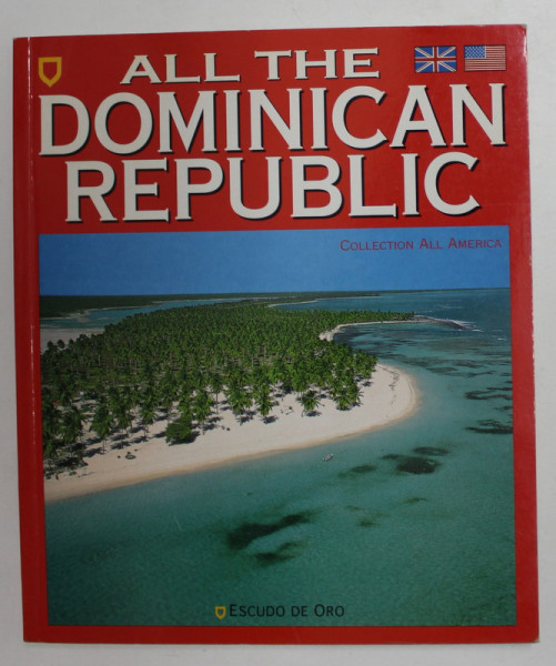 ALL THE DOMINICAN REPUBLIC , text DIEGO ROJAS and IGNAURA TEJEDA , ANII '2000