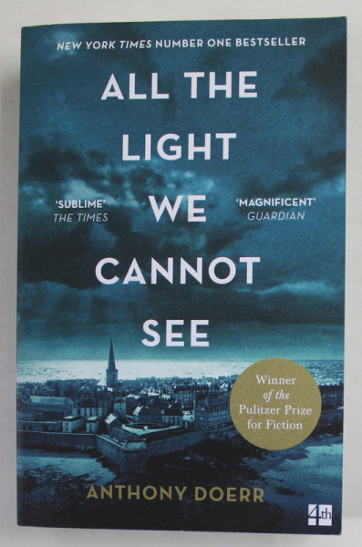 ALL THE LIGHT WE CANNOT SEE by ANTHONY DOERR , 2015
