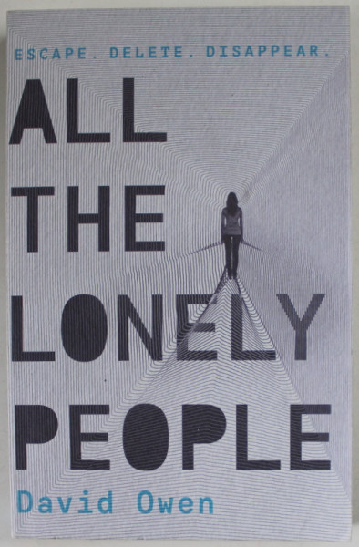 ALL THE LONELY PEOPLE by DAVID OWEN , 2019