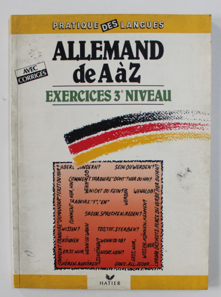 ALLEMAND DE A A Z - EXERCICES 3 e NIVEAU par M. ESTERLE et G. SAMSON , 1991