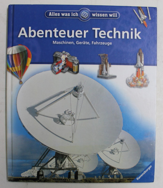 ALLES WAS ICH WISSEN WILL , ABENTEUER TECHNIK , MASCHINEN , GERATE , FAHRZEYGE , 2066