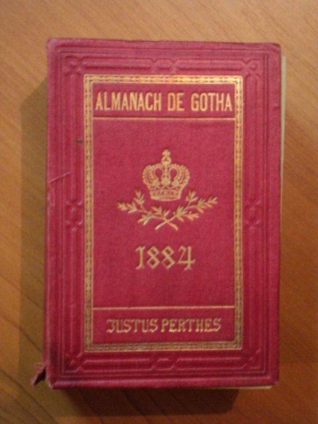 ALMANACH DE GOTHA, ANNUARIE GENEALOGIQUE, DIPLOMATIQUE ET STATISTIQUE 1884